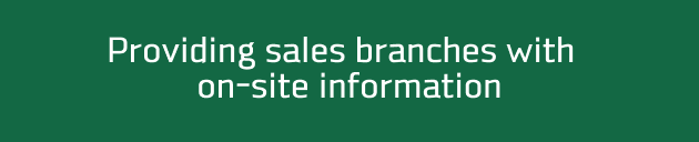 Providing sales branches with on-site information